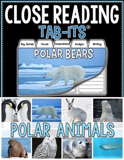 Close Reading - Polar Animals Tab-Its® | Distance Learning