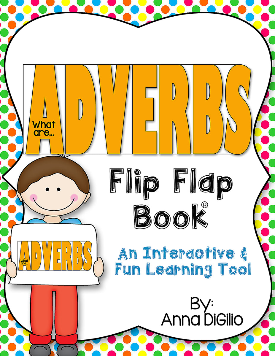 Adverbs Flip Flap Book® | Distance Learning – Simply Skilled Teaching