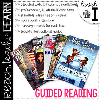 Reach, Teach & Learn Guided Reading Level I