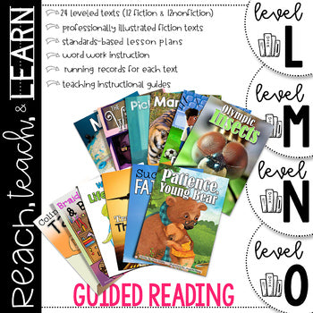 Reach, Teach & Learn Guided Reading Bundle L-O