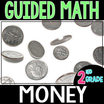 2nd Grade Guided Math Money