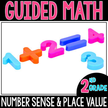 2nd Grade Guided Math Number Sense & Place Value