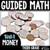 3rd Grade Guided Math Money