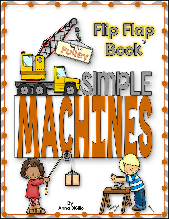 Simple Machines Flip Flap Book® | Distance Learning